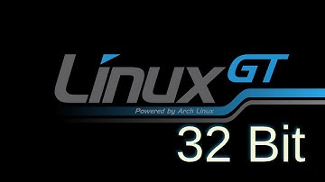 32-bit Linux GT Release Video (Arch Linux)