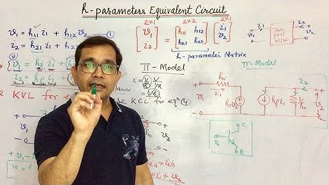 4. h - Parameters Equivalent Circuit Model / π Model in Hindi | Tech Gurukul by Dinesh Arya