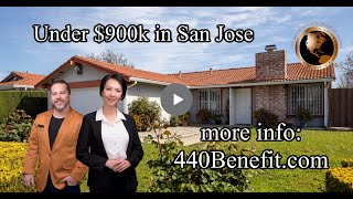 Under $900K Home in San Jose! Attention 1st Timers & Investors!
