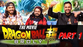 Dragon Ball Super: Broly - Part 1 - Group Reaction