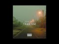 Zaynny Bizzle - Thank God (Official Audio) #hiphop #rap #music