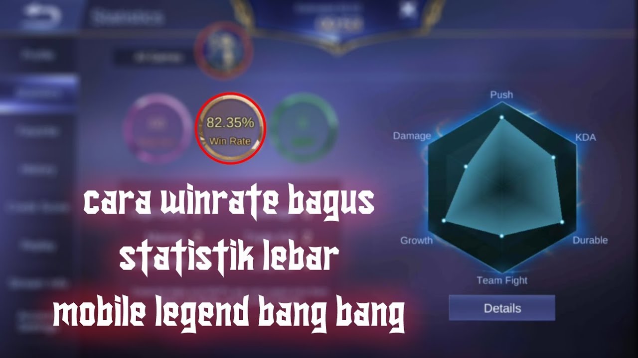 ini dia cara mendapatkan winrate 80% keatas di akun mobile ...