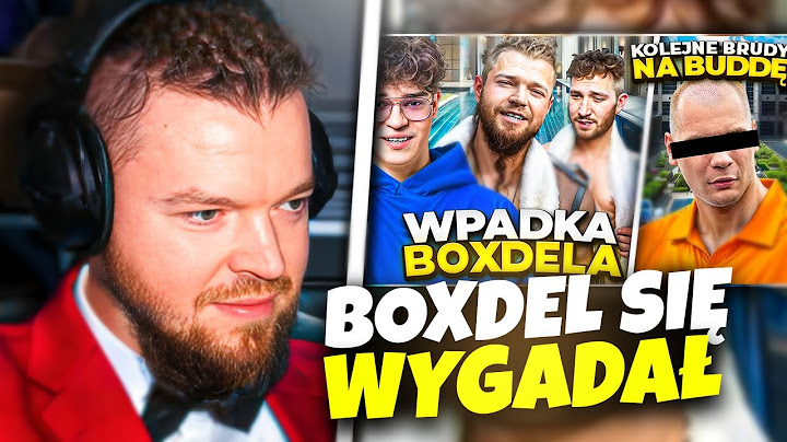 WARDĘGA OGLĄDA: KONOPSKYY - BOXDEL WYGADAŁ SIĘ WARDĘDZE? & KOLEJNE BRUDY NA BUDDĘ!