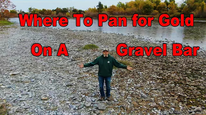How to find the best spot to pan for gold on a gravel bar.