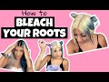 HOW I BLEACH MY ROOTS (Tutorial- tips &amp; advise from a PRO)