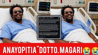 IT WILL MAKE YOU CRY 😭 DOTTO MAGARI IS ILL: HIS FINAL WORDS AS TANZANIANS GOSSIP ABOUT HIS HIV ST...