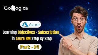 🚀 Azure Subscription Explained | Azure Resource Manager (ARM) Tutorial for Beginners | GoLogica