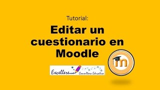 Tutorial Cómo editar preguntas en un cuestionario Moodle