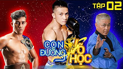 CON ĐƯỜNG VÕ HỌC | CDVH #2 FULL - Tầm sư học đạo | Tùng Yuki lĩnh ngộ tuyệt chiêu Tấn Gia Quyền CON ĐƯỜNG VÕ HỌC | CDVH #2 FULL - Tầm sư học đạo | Tùng Yuki lĩnh ngộ tuyệt chiêu Tấn Gia Quyền