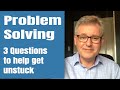 Three Solution Focused Questions to help get &#39;Unstuck&#39;