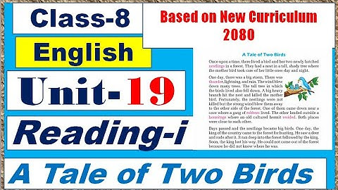 Grade 8 English Unit 19 Reading i || A Tale of Two Birds