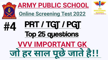 ARMY PUBLIC SCHOOL GK/GS |P-4|Important GK for AWES Exam 2022|gk for awes exam||awes EXAM from home