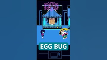 Deltarune EGG BUG