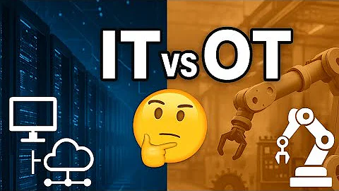 IT vs OT | What’s the Difference? | Technology Explained