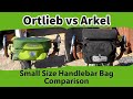 Ortlieb vs Arkel - Small Handlebar Bag Comparison