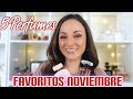 🔴PERFUMES FAVORITOS DE NOVIEMBRE 2021 Muy halagados 🤩