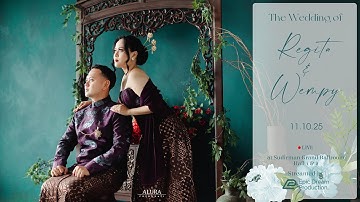 [LIVE STREAMING] The Wedding of Regita & Wempy | 11 Oktober 2025 | Epic Dream Production