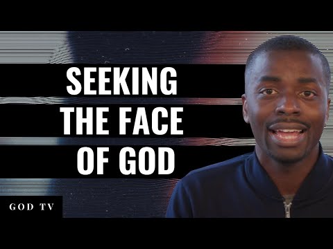 Seeking The Face Of God