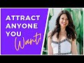 Attract Anyone You Want Using Everyone Is You Pushed Out (Powerful!)