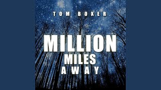 Million Miles Away (Original Mix)