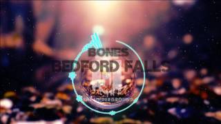 Bones - Bedfordfalls