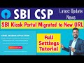 How to Use SBI Kiosk New Link | SBI CSP New Update 2025 | #sbicsp #sbicspnewupdate