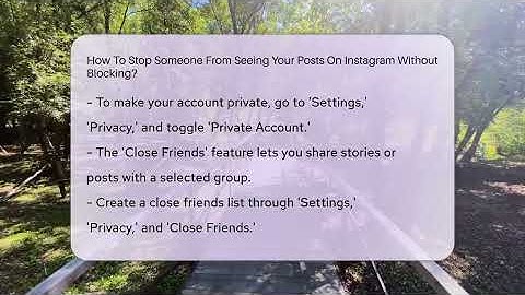 How To Stop Someone From Seeing Your Posts On Instagram Without Blocking? - Everyday-Networking