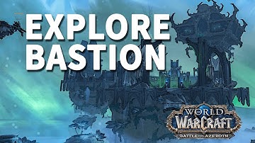 Temple of Courage WoW Explore Bastion