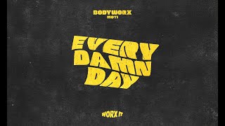 Смотреть клип Bodyworx X Moti - Every Damn Day