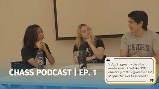 Support Systems, Advice to Undergrads, and Choosing CHASS | CHASS Podcast Ep. 1
