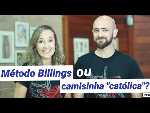 Método Billings ou camisinha católica?