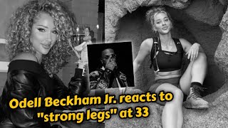Odell Beckham Jr. reacts to ex-GF Lolo Wood as she shows off "strong legs" at 33 #odellbeckhamjr 