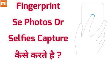 How To Click Photos Or Selfie With Fingerprint Sensor In Mi Phone 2020 (Hindi)