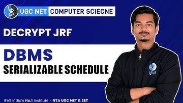 DBMS Serializable Schedule in UGC NET ( Decrypt JRF ) - Computer science