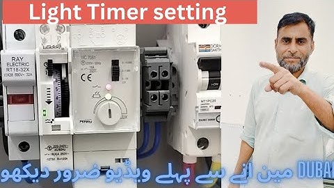 Electric DB timer setting Timer switch for lights work in Dubai