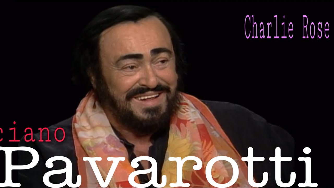 Luciano Pavarotti interviewed by Charlie Rose (2003)