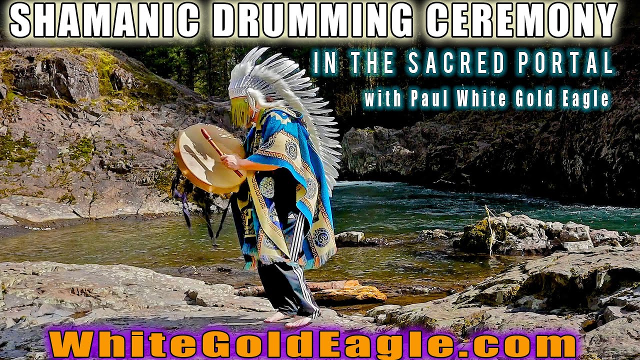 Shamanic Drumming in the Sacred Portal with Paul White Gold Eagle 🌊 Water Ceremony 🌊 (Preview)