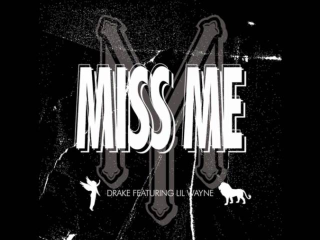 Drake - Miss Me (Clean)