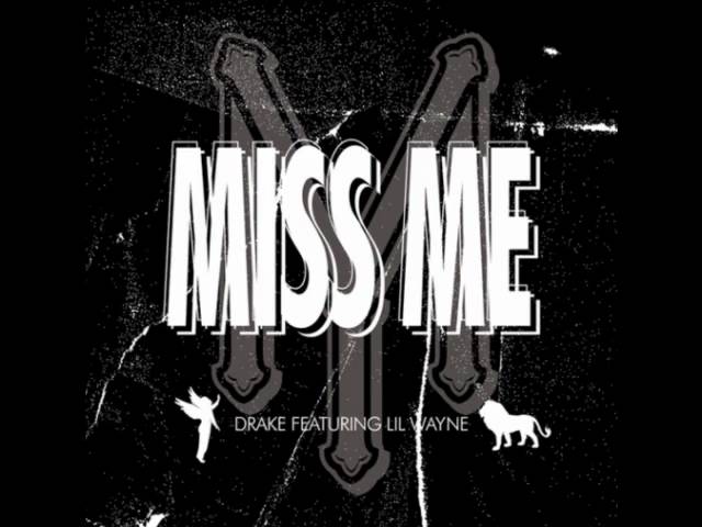 Drake - Miss Me   (Clean)