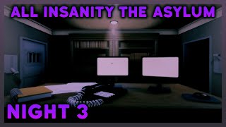 ROBLOX | All Insanity The Asylum (Night 3)