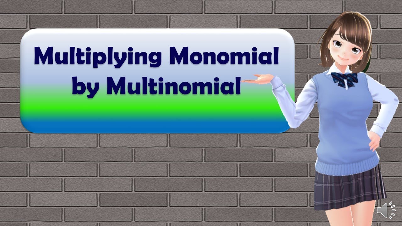 MATH 8 - Multiplying Monomial by Multinomial - YouTube