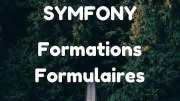 Formations formulaires symfony 4
