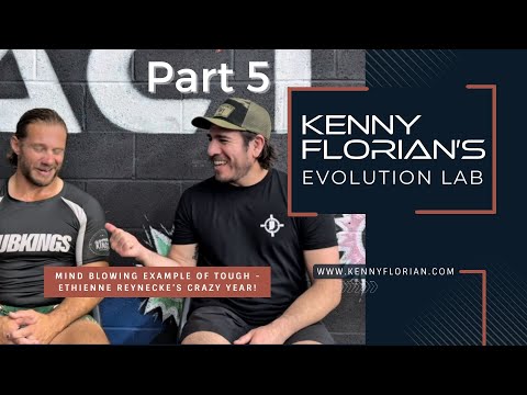 Mind Blowing Example of Tough - Ethienne Reynecke’s Crazy Year! @KennyFlorian Part 5
