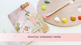 HOW TO PAINT EMBOSSED PAPER