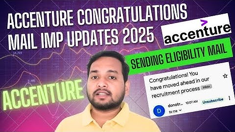 Accenture 2025 Congratulations & Eligibility Mail | Recruitment Process & Interview Results | OL, JL