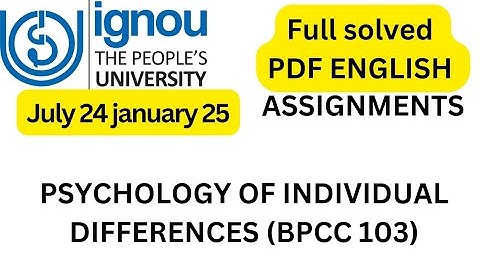 BPCC-103 SOLVED ASSIGNMENT ENGLISH 2024-25