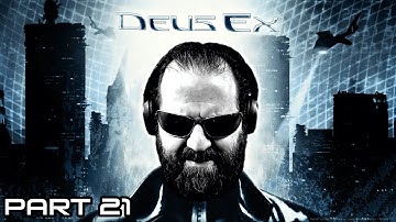 Zeke Plays: Deus Ex GOTY Edition [CD-ROM] part 21