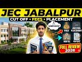 JEC Jabalpur Review 2026 🔥 Placements, Fees, Hostel, Campus & Reality Check Full Details