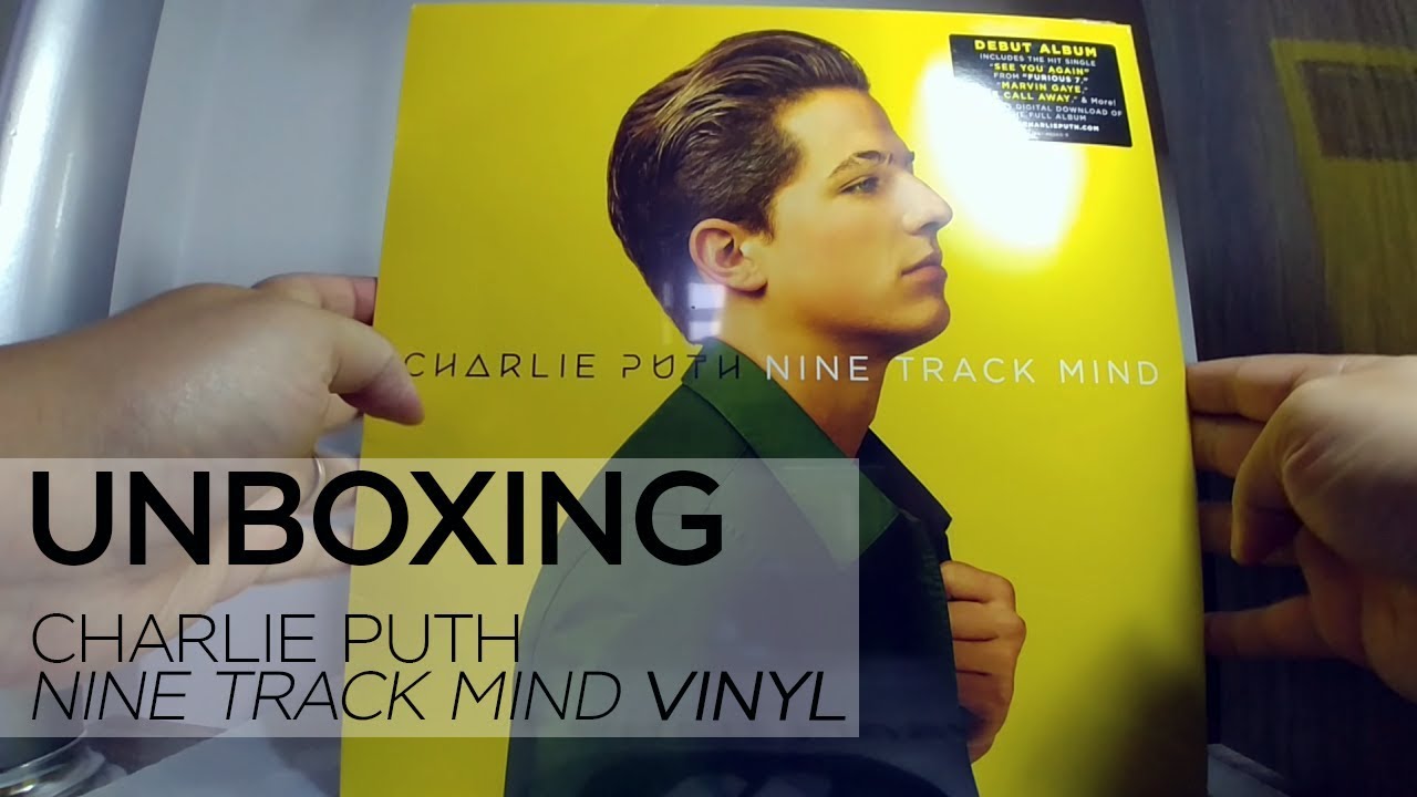 Unboxing Charlie Puth Nine Track Mind Vinyl Youtube