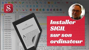 Comment installer SIGIL sur son ordinateur